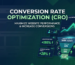 Conversion Rate Optimization (CRO)